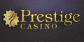 Prestige casino